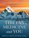 Cover image for Tibetan Medicine and You